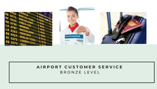 Airport Customer Service Agent (CSA) - Bronze Level Course