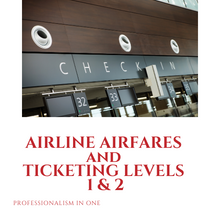 Airline Fares and Ticketing Levels 1 & 2 (Professional) Distance Home Study Course