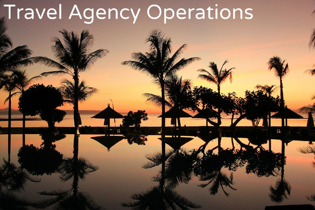 Travel Agency Operations - Introductory Level